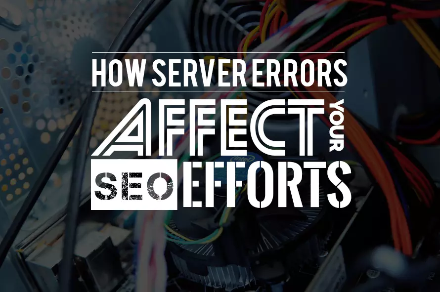 How_Server_Errors_Affect_Your_SEO_01