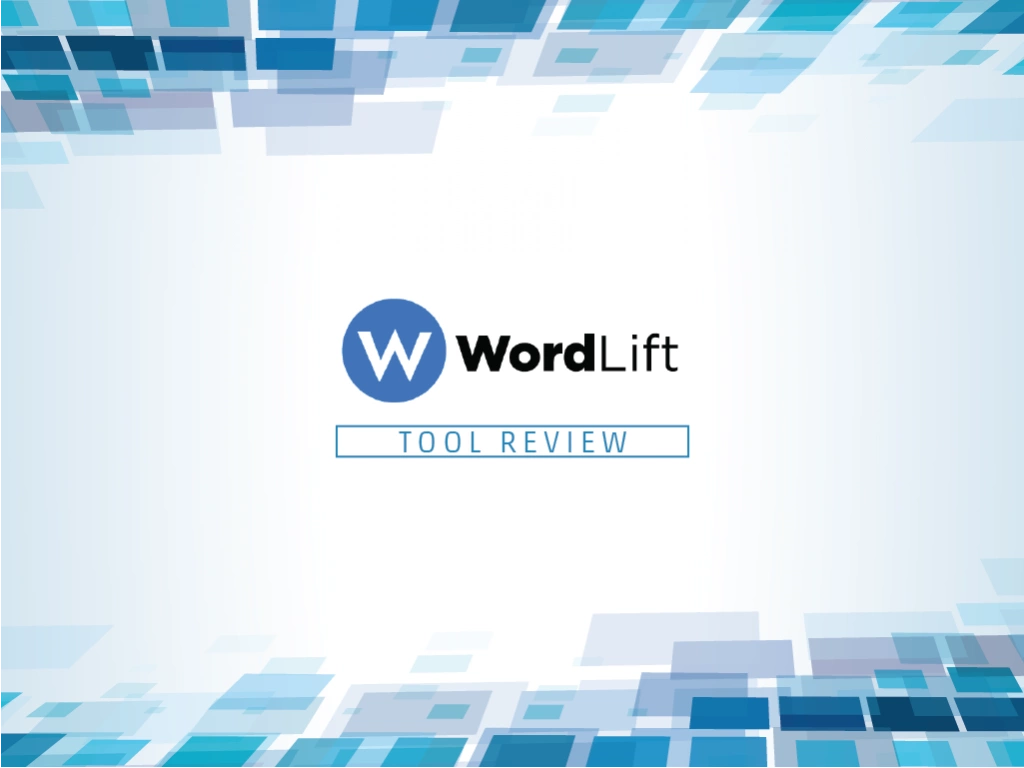 Wordlift Tool Review