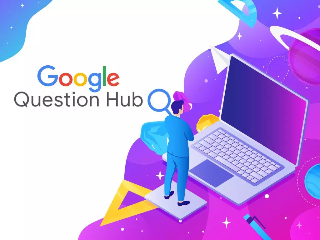 Content Generation with Google Question Hub: Brief Overview of the Beta Tool